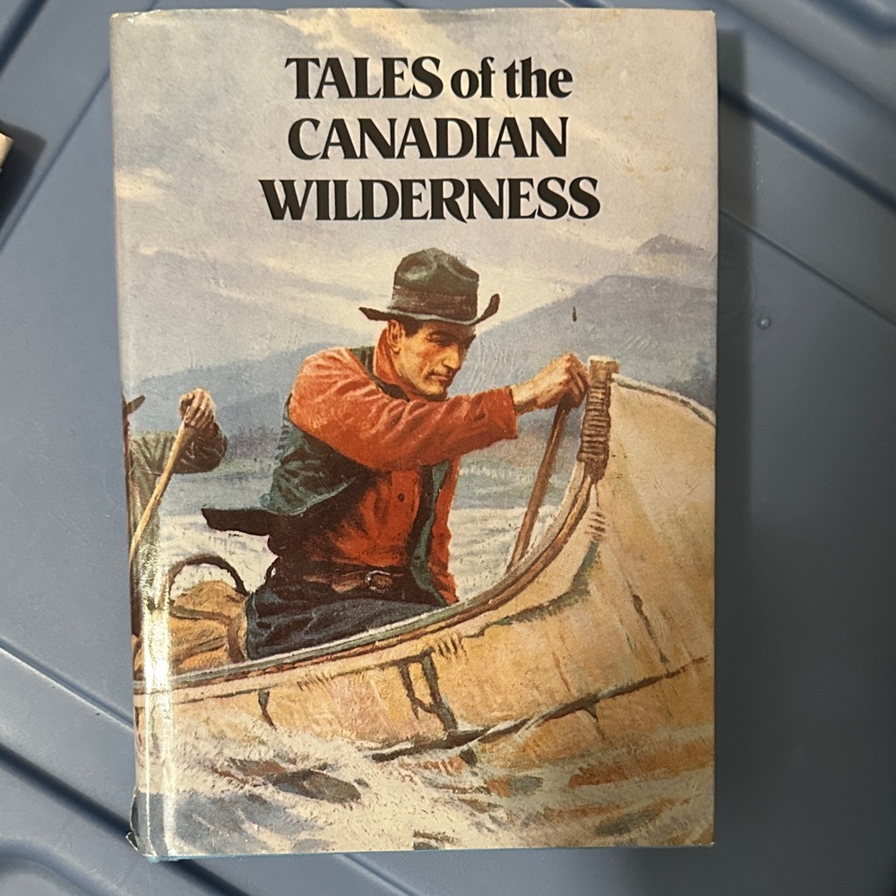 Tales of the Canadian Wilderness Book